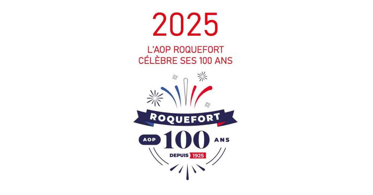 En 2025 l'AOP Roquefort fête ses 100 ans